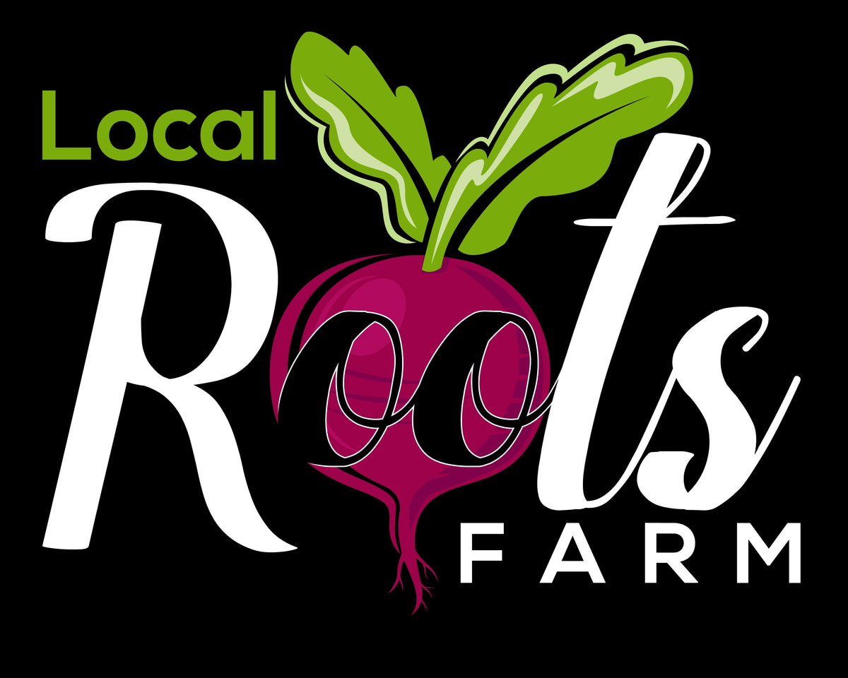 Local Roots Farm – Opening Soon